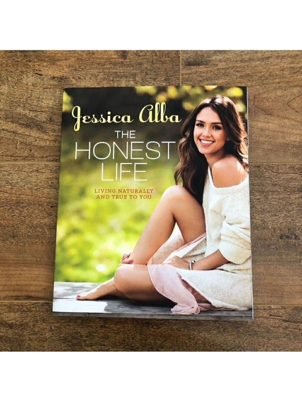 𝅺JESSICA Alba - The Honest Life Book